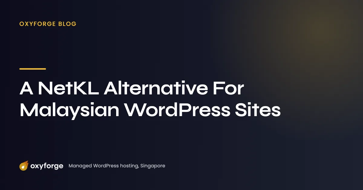 A NetKL Alternative For Malaysian WordPress Sites