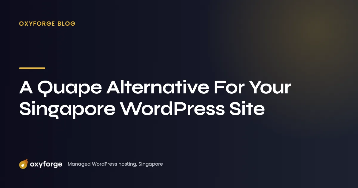 A Quape Alternative For Your Singapore WordPress Site
